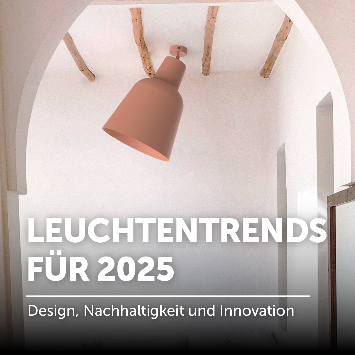 Leuchtentrends fur 2025